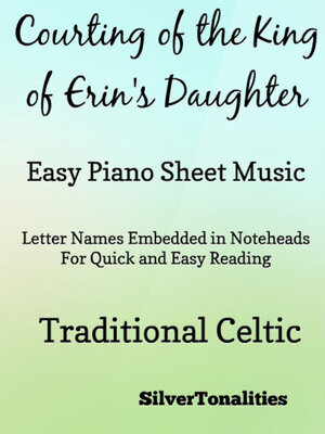 cover image of Courting of the King of Erin's Daughter Easy Piano Sheet Music